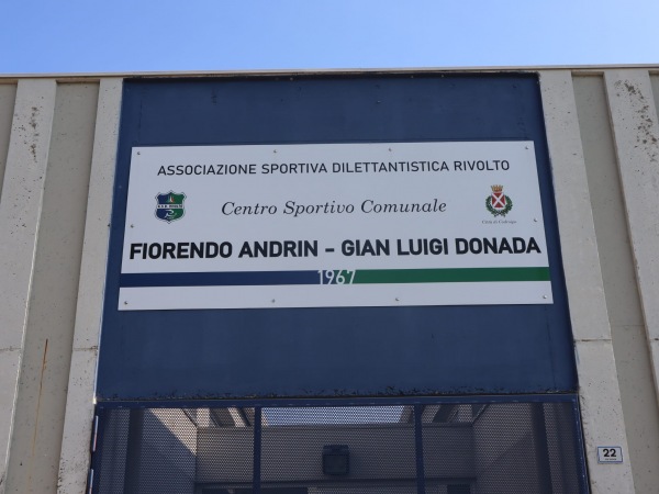 Centro Sportivo Comunale Fiorendo Andrin - Gian Luigi Donada - Rivolto-lonca