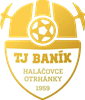 Wappen TJ Baník Haláčovce-Otrhánky  127764